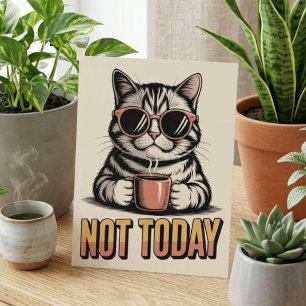 Carte Postale Drôle Pas Aujourd'hui Chat Cool Amateur de Café Ré