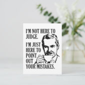 Carte postale drôle "Pas ici pour juger" (Debout devant)