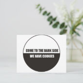 Carte Postale Drôle - Venez au côté obscur nous avons des cookie (Debout devant)