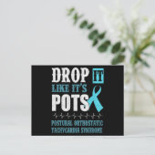 Carte Postale Drop It Like It's POTS Shirt Dysautonomia Awarenes (Debout devant)