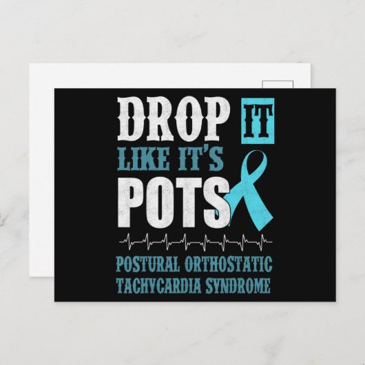Carte Postale Drop It Like It's POTS Shirt Dysautonomia Awarenes (Devant / Derrière)