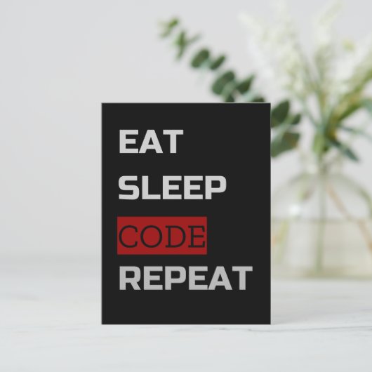 Carte Postale Eat Sleep CODE Répéter (Debout devant)