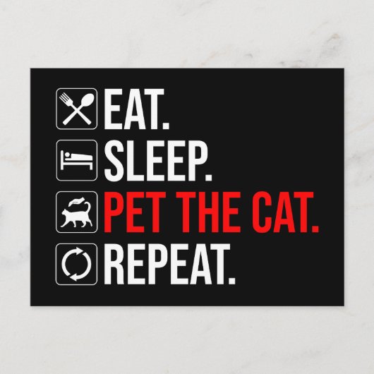 Carte Postale Eat. Sleep. Pet The Cat. Repeat (Devant)