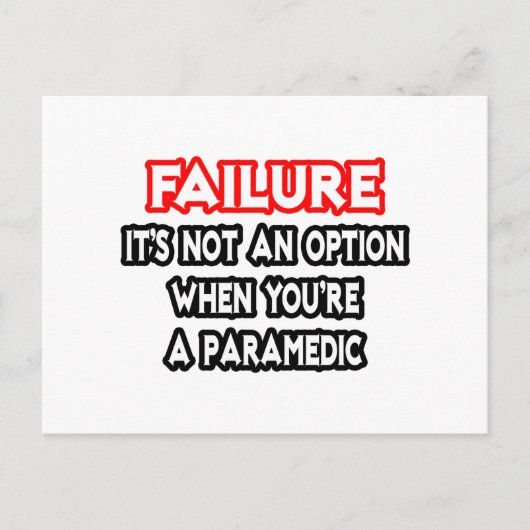 Carte Postale Échec...Pas d'option...Paramedic (Devant)