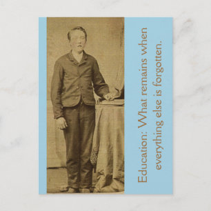 Carte Postale Éducation : Ce qui reste quand tout le reste est..