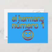 Carte Postale El Hermano Número 1 - Frère numéro 1 en espagnol (Devant / Derrière)