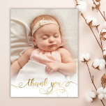 Carte Postale Élégant Gold Script Nouveau-né Baby Photo Merci<br><div class="desc">Elégant Chic Moderne Calligraphie Or Script Photo Nouveau-né Baby Merci Carte Postale. Dispose d'un beau texte "merci" dans un script de calligraphie manuscrit en faux feuille d'or. À l'arrière,  le message personnel pré-fait. Idéal pour bébé garçon ou petite fille. Facile à personnaliser avec votre photo bébé et les détails.</div>