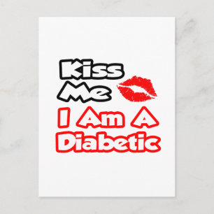 Carte Postale Embrasse-Moi... Je Suis Diabétique