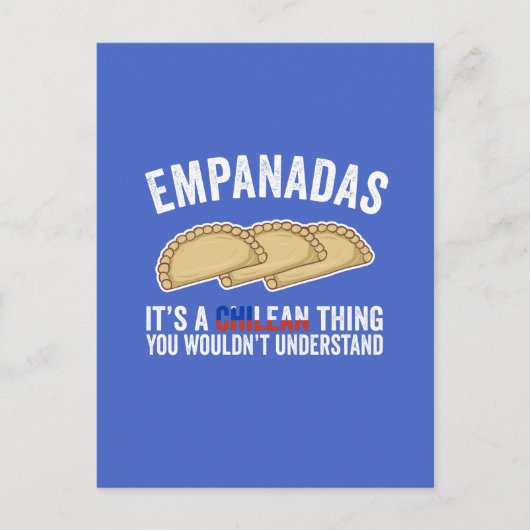 Carte Postale Empanadas C'est une chose chilienne que vous ne co (Devant)