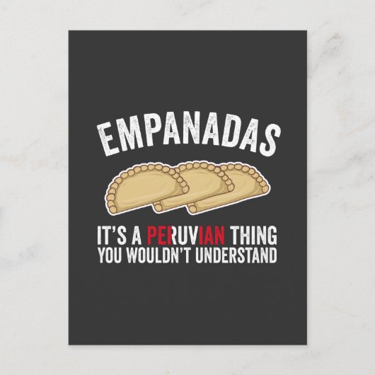 Carte Postale Empanadas C'est une chose péruvienne que l'on ne s (Devant)