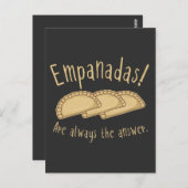 Carte Postale Empanadas ! Sont Toujours La Réponse. T-shirt (Devant / Derrière)