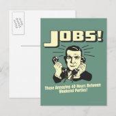 Carte Postale Emplois : Heures Entre Les Fêtes De Fin De Semaine (Devant / Derrière)