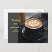 Carte Postale En attendant le café de quelqu'un (Devant / Derrière)