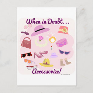 Carte Postale En cas de doute accessoire!