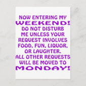 Carte Postale En Entrant Dans Mon Week-End Ne Me Dérangez Pas (Devant)