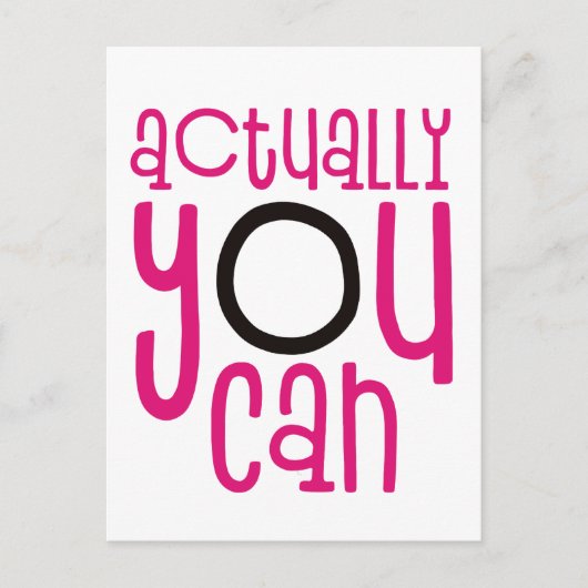 Carte Postale En Fait Vous Pouvez Encourager Citation Blanc (Devant)