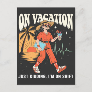 Carte Postale En Vacances, Juste Une Blague, Je Suis De Garde In