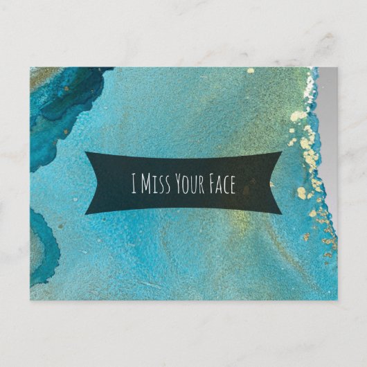 Carte Postale Encre d'alcool turquoise et or Je manque votre vis (Devant)