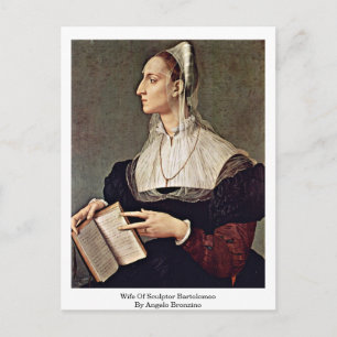 Carte Postale Épouse Du Sculpteur Bartolomeo Par Angelo Bronzino