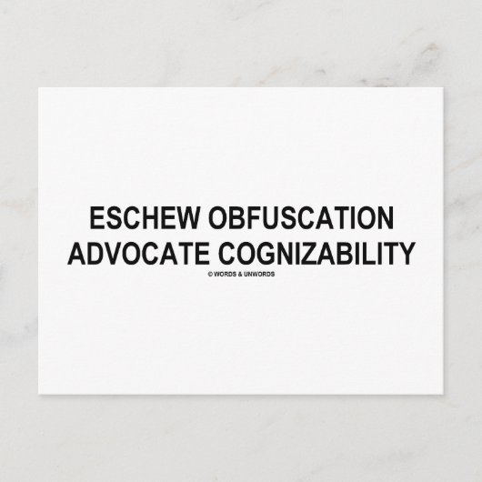 Carte Postale Eschew Obfuscation Advocate Cognizability Oxymoron (Devant)