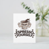 Carte Postale Espresso Yourself - Amusant café design (Debout devant)