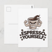 Carte Postale Espresso Yourself - Amusant café design (Devant / Derrière)