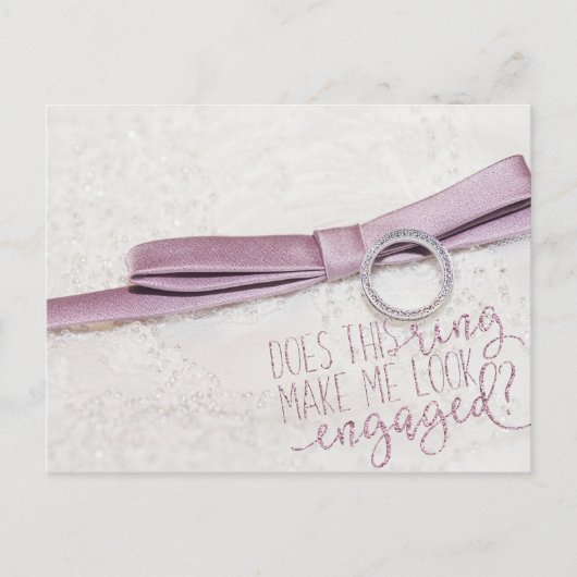Carte Postale Est-ce que cette bague me donne l'air fiancée ? (Devant)