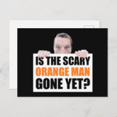 Carte Postale Est-Ce Que L'Homme Orange Effrayant Est Parti ? An (Devant / Derrière)