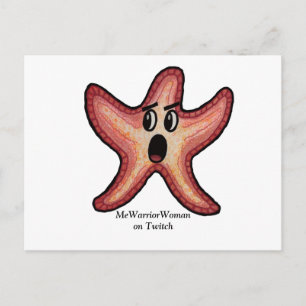 Carte Postale Étoile de mer choquée, MeWarriorWoman sur Twitch