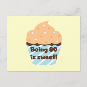 Carte Postale Etre 80 est Sweet Birthday T-shirts et cadeaux
