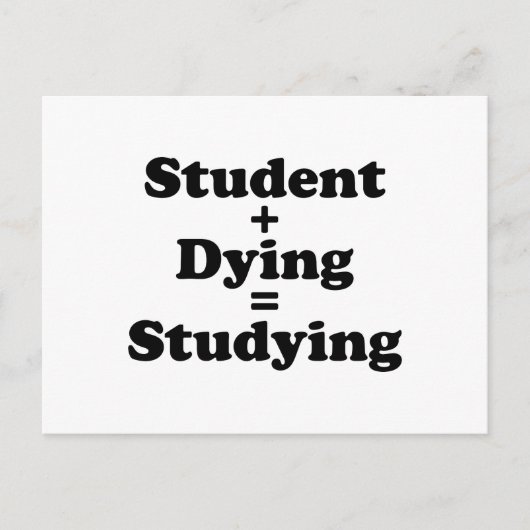 Carte Postale Étudiant Plus Mort Égal Étudier (Devant)