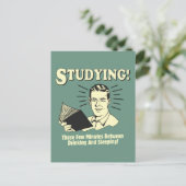 Carte Postale Étudier : Boire et dormir (Debout devant)