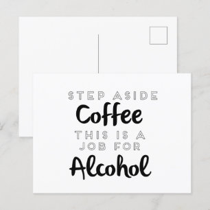 Carte Postale Évitez Le Café C'Est Un Travail Pour L'Alcool