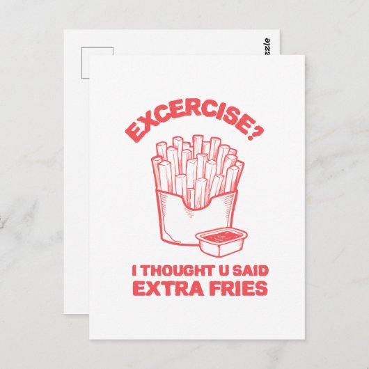 Carte Postale Exercice je pensais que tu avais dit des frites en (Devant / Derrière)