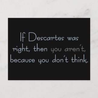 Carte Postale Existez-vous encore si vous ne pensez pas ?