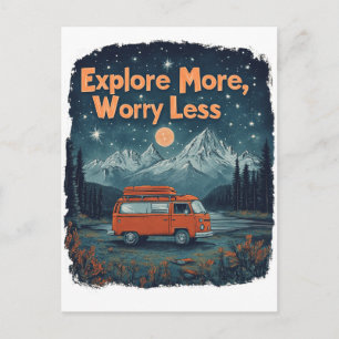 Carte Postale Explorez plus, inquiétez moins