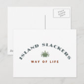 Carte Postale Façon de vivre de l'île Slacker (Devant / Derrière)