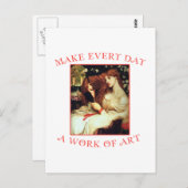 Carte Postale Faire de chaque jour une oeuvre d'art (Devant / Derrière)