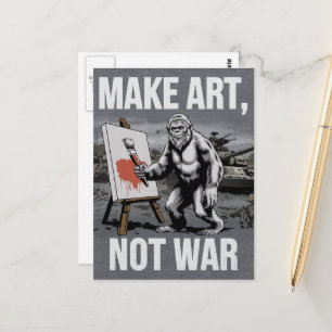 Carte Postale Faire de l'art pas la guerre Sasquatch artiste