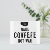 Carte Postale faire du café pas la guerre (Debout devant)