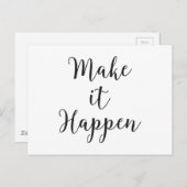 Carte Postale Faire en sorte qu'il se passe script cursif (Devant / Derrière)