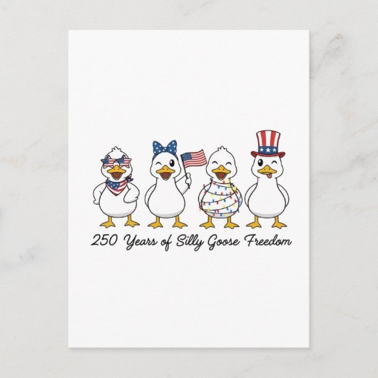 Carte Postale Faire-part 250th Years of Silly Goose Freedom Semiquincentenn (Devant)
