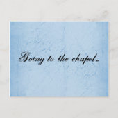 Carte Postale Faire-part Aller à la chapelle... (Devant)