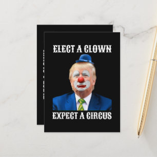 Carte Postale Faire-part Anti-Trump Élire un clown, attendez-vous à un cir