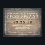 Carte Postale Faire-part Boissons gratuites | Rustic Wood Funny Enregistrer<br><div class="desc">Rustique et drôle enregistrer la date carte postale ' Free Drinks ' - une façon unique d'annoncer votre mariage.</div>