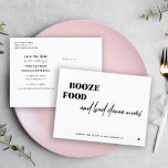 Carte Postale Faire-part Booze nourriture mauvaise danse bouge drôle enregi<br><div class="desc">Simple noir et blanc tendance audacieuse typographie mariage enregistrer la carte postale date avec un alcool amusant nourriture et mauvaise danse bouge un script de devis moderne.</div>