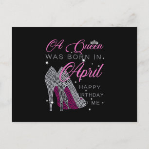 Carte Postale Faire-part Cadeaux d'anniversaire Une reine est née en avri
