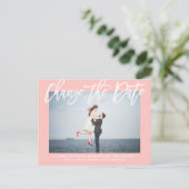 Carte Postale Faire-part CHANGER LA DATE Modern PINK calligraphie photo (Debout devant)