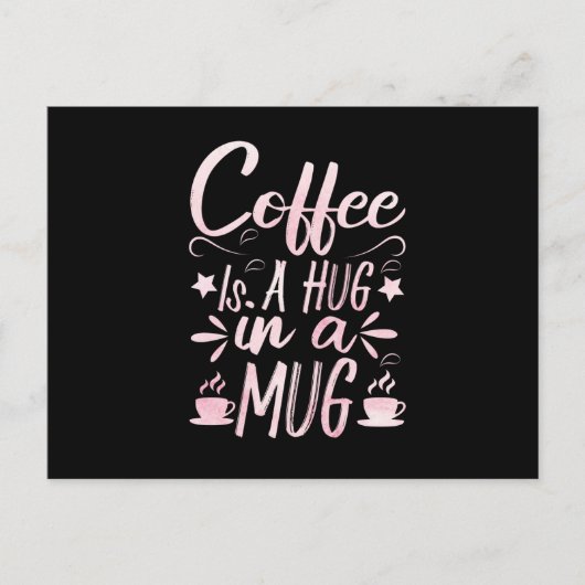 Carte Postale Faire-part Coffee Is A Hug In A Mug (3) (Devant)