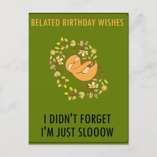 Carte Postale Faire-part Désolé d'être en retard. Joyeux anniversaire tardi (Devant)